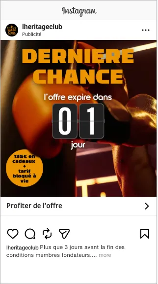 Pub Instagram — Dernière chance L'Héritage Club